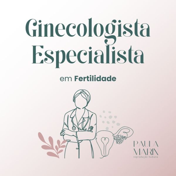 Ginecologista Especialista em Fertilidade